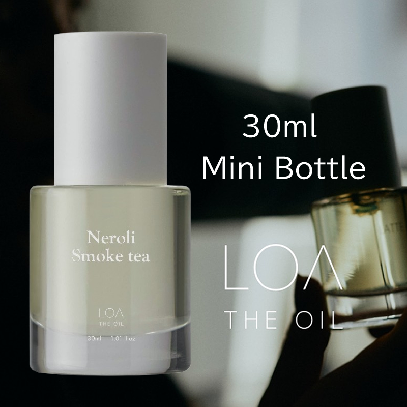 【予約受付】LOA THE OIL ロア ザ オイル ネロリスモークティー <Neroli Smoketea> 30mlミニボトル