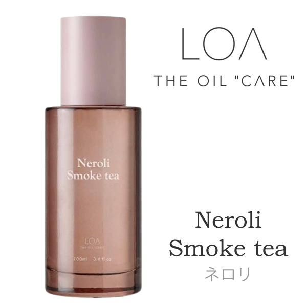 LOA THE OIL "CARE" ロア ザ オイル ケア ネロリ 100ml